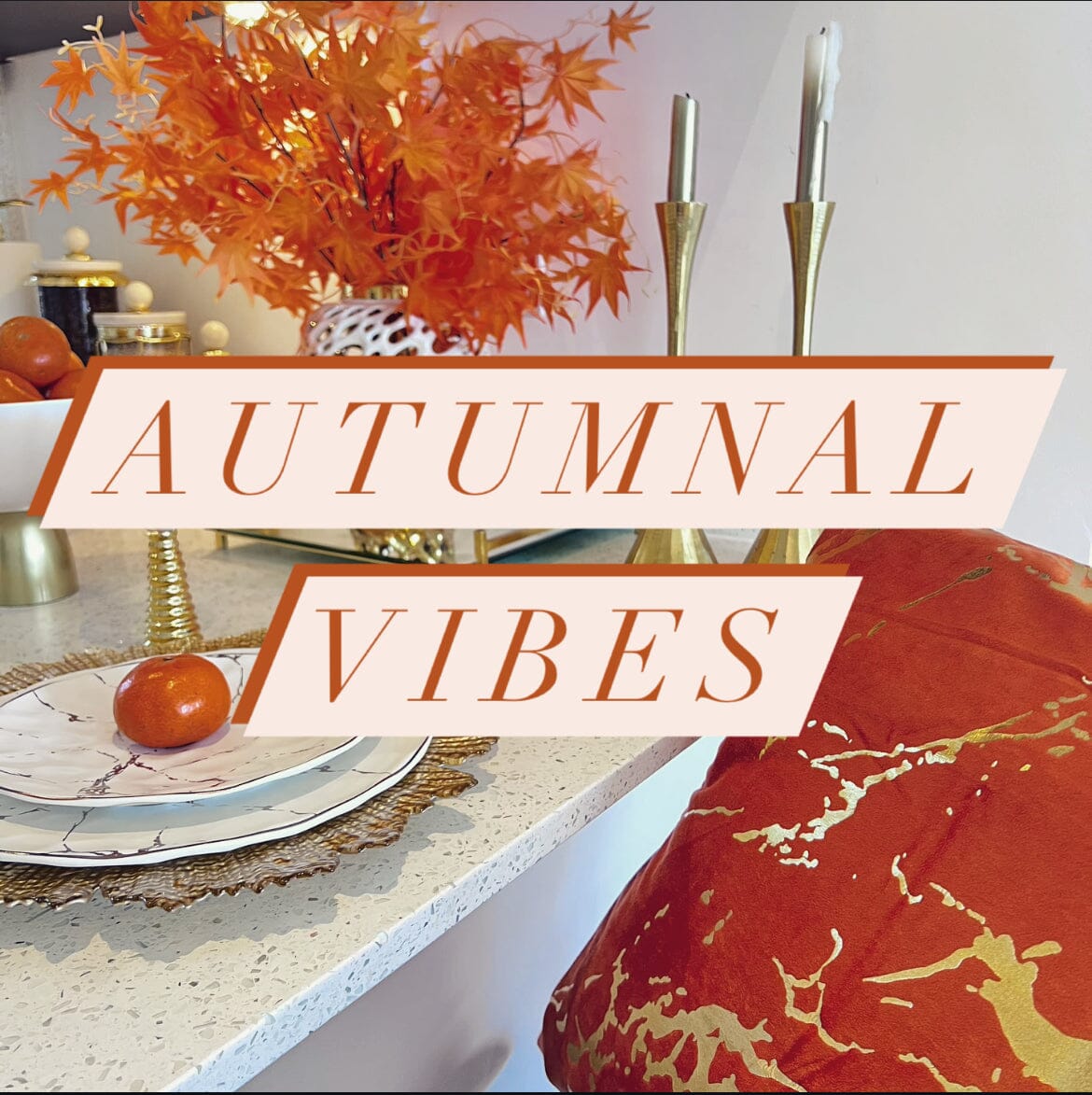 🍁 Autumnal Colours Home Decor